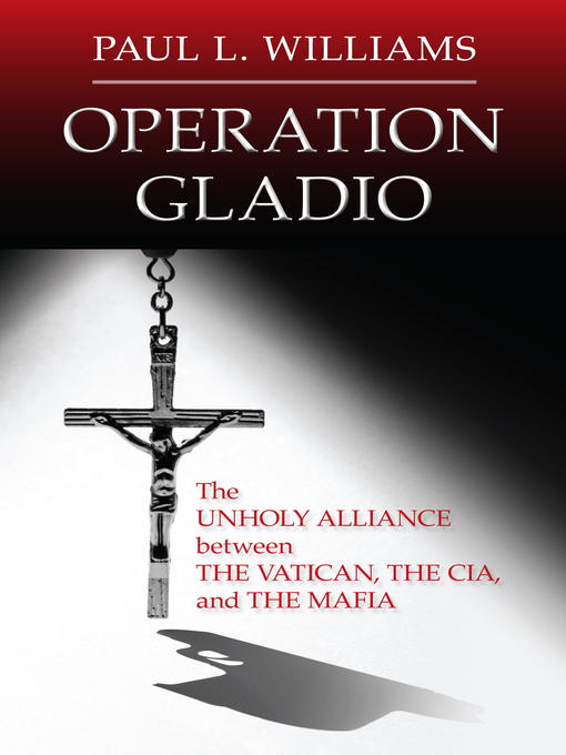 Title details for Operation Gladio by Paul L. Williams - Available